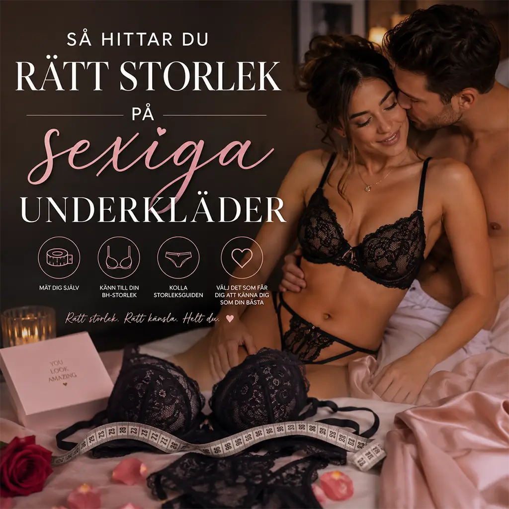 Så hittar du rätt storlek på sexiga underkläder